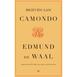 Brieven Aan Camondo- Edmund De Waal
