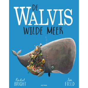 De Walvis Wilde Meer – Rachel Bright