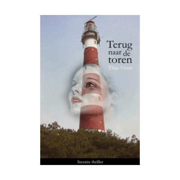 Deel 1 | Terug naar de toren- Thijs Visser