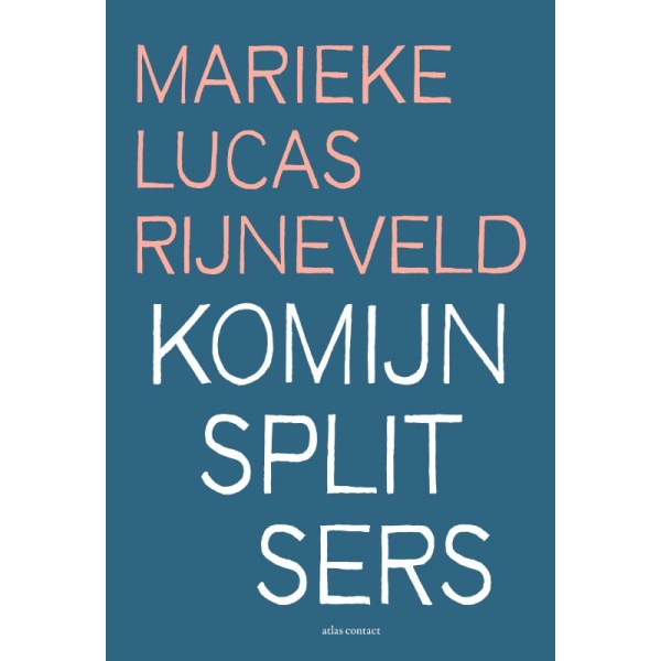 Komijnsplitsers - Marieke Lucas Rijneveld