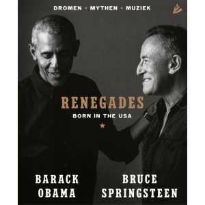 Renegades – Barack Obama & Bruce Springsteen