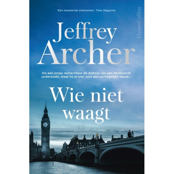 Wie niet waagt - Jeffrey Archer