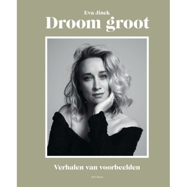 Droom groot - Eva Jinek