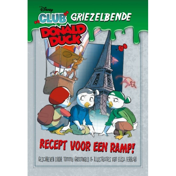 Club Donald Duck Griezelbende 2 | Recept voor een ramp - Tommy Greenwald