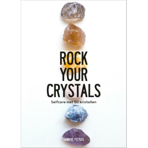 Rock Your Crystals – Hanneke Peeters