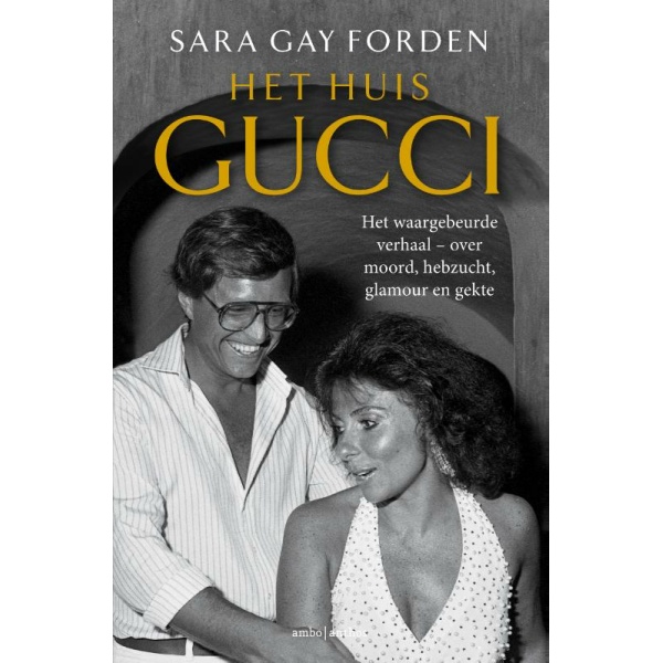 Het huis Gucci - Sara Gay Forden
