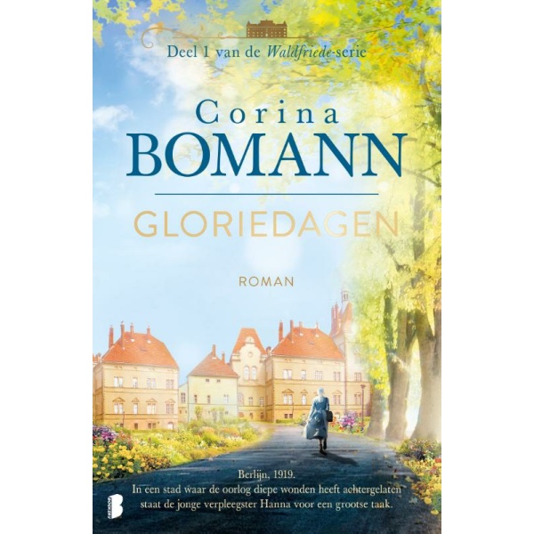 De Waldfriede 1 | Gloriedagen - Corina Bomann